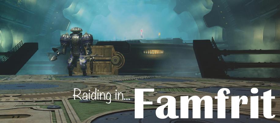 Raiding in Famfrit – Server Progression