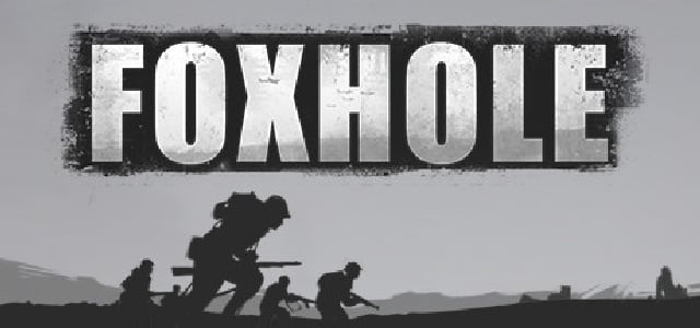 Foxhole Review – A Beautiful Blending of Genres & Outstanding Sandbox Experience