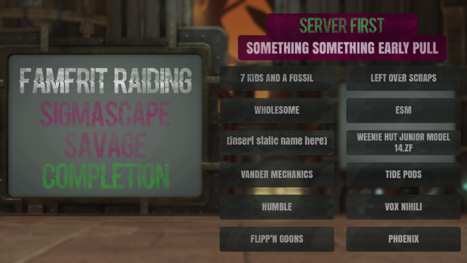 FFXIV: Famfrit Raiding Sigmascape Savage