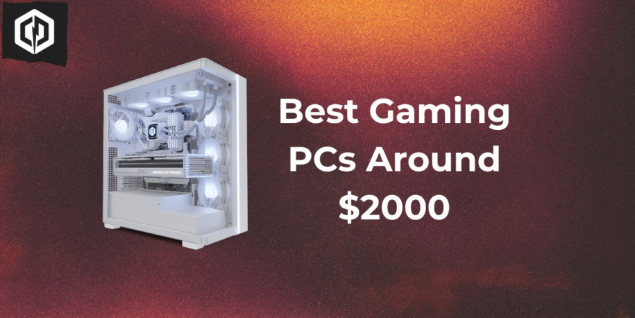 Best Gaming PCs Around $2000 – CyberPowerPC 2024
