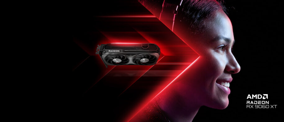AMD Radeon RX 9060 XT – Now Available